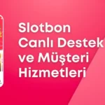 Slotbon Canlı Destek