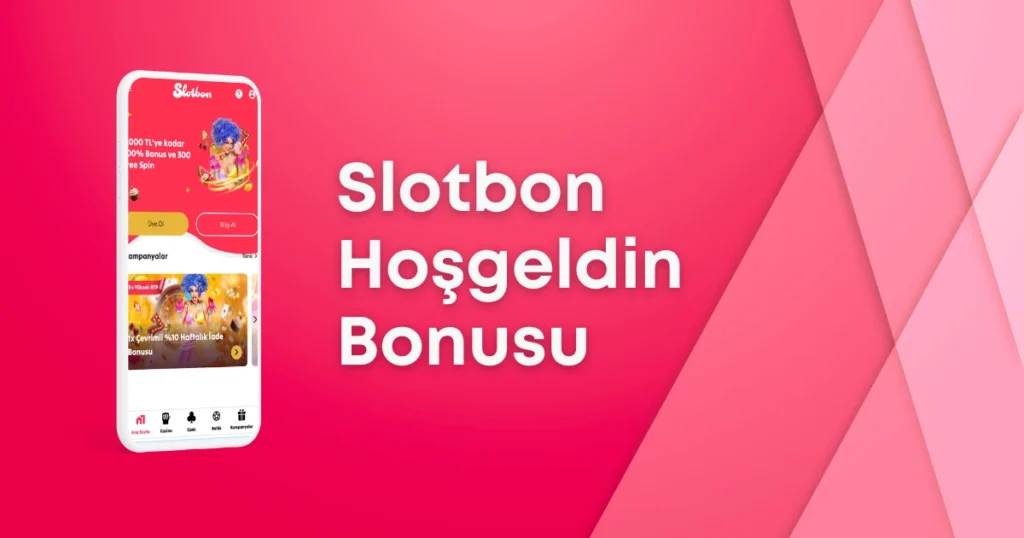 Slotbon Hoşgeldin Bonusu