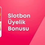 Slotbon Üyelik Bonusu